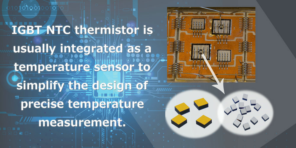 IGBT-NTC Thermistor-Technical Support